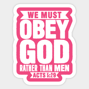 Acts 5:29 Sticker